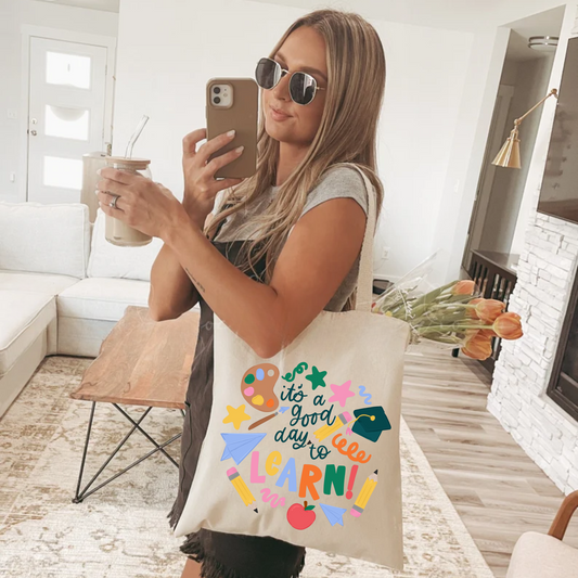 Its a Good Day to Learn Tote // Reusable Bag