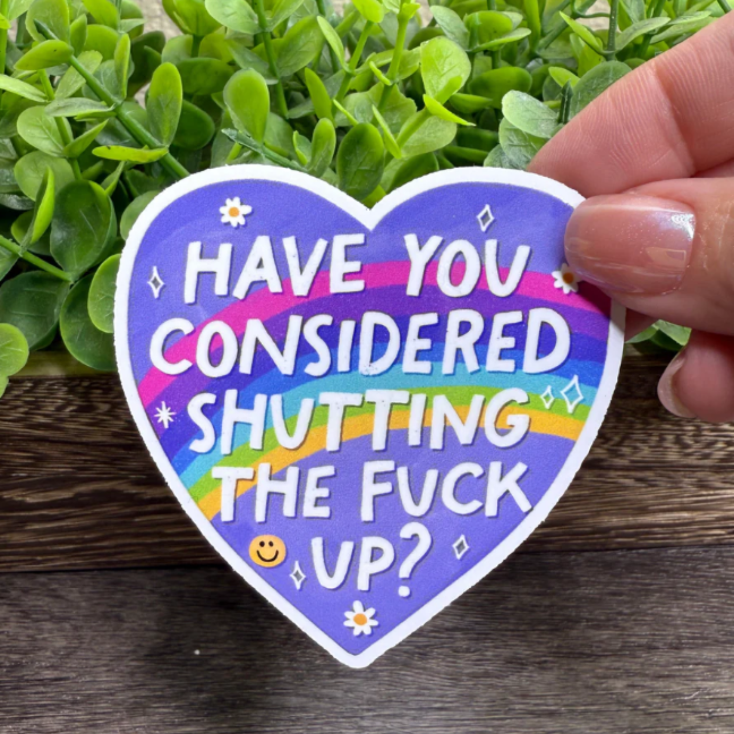 Have You Considered Sticker