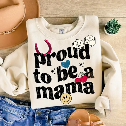 Proud to be a Mama Crewneck