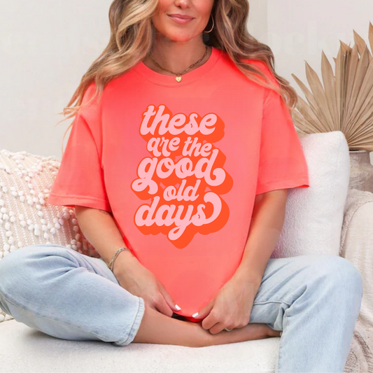 Good Old Days Tee