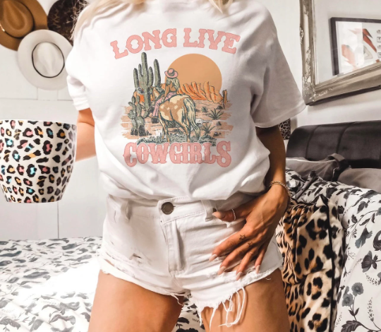 Long Live Cowgirls Tee