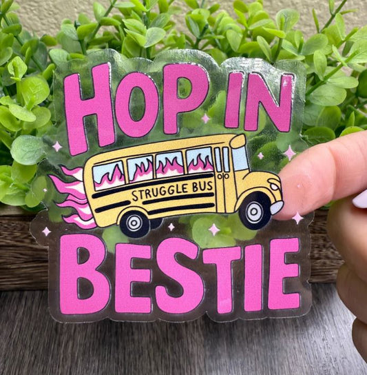 Hop in Bestie Sticker