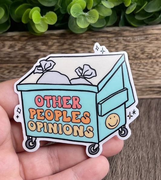 Other Peoples Opinions Sticker