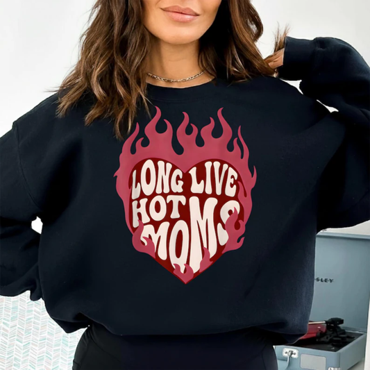 Long Live Hot Moms Crewneck