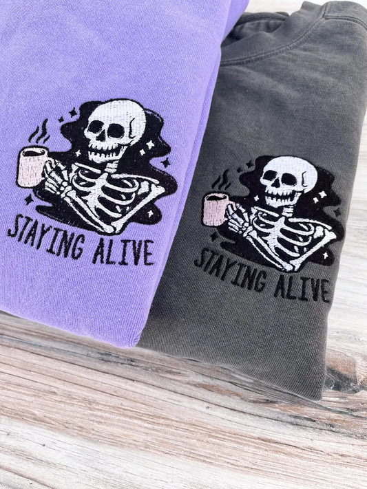 Staying Alive Embroidered Tee