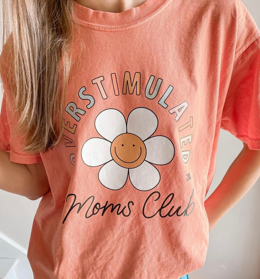 Overstimulated Moms Club Tee